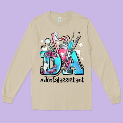 Da Dental Assistant Long Sleeve Tee Designed By Adodesignshop