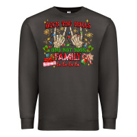 Smoke deck the halls and not your family Premium Sweatshirt - MaliasSmallBusiness