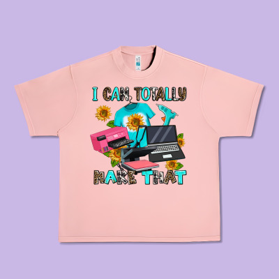 I Can Totally Make That Urban Heavy Tee Designed By Adodesignshop