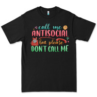 Black call me antisocial but please dont call me Premium Tee - MaliasSmallBusiness