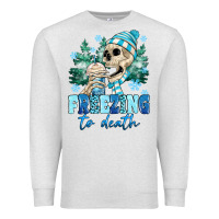 Oatmeal Heather Freezing To Death Premium Sweatshirt - MaliasSmallBusiness