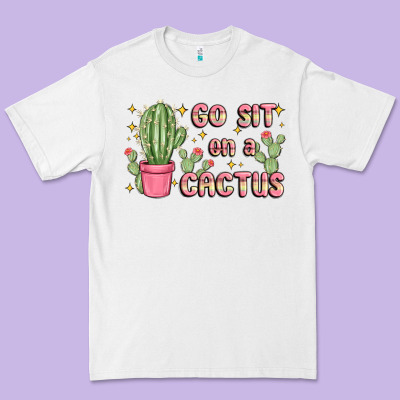 Premium Tee go sit on a cactus