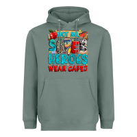Sage not all super heroes wear capes Heavyweight Hoodie - NancyCooperArtShop