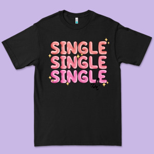 Single Single Single Af Premium Tee Designed By Maliassmallbusiness