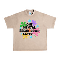 French Oak one mental break down later Urban Heavy Tee - JahusDesignShop