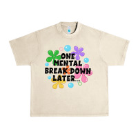 Sandshell one mental break down later Urban Heavy Tee - JahusDesignShop