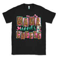 Black mama needs coffee mother's day Classic Tee - Jasminsmagicworld