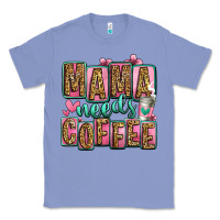 Colony Blue mama needs coffee mother's day Classic Tee - Jasminsmagicworld