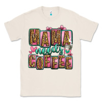 Natural mama needs coffee mother's day Classic Tee - Jasminsmagicworld