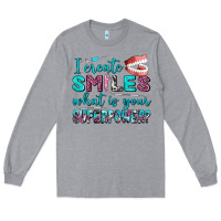 Heather Grey i create smile what is your superpower Long Sleeve Tee - AdoDesignShop