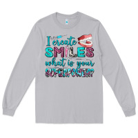 Moon Dust i create smile what is your superpower Long Sleeve Tee - AdoDesignShop