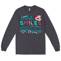 Smoke i create smile what is your superpower Long Sleeve Tee - AdoDesignShop