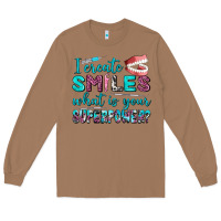 Toasted Coconut i create smile what is your superpower Long Sleeve Tee - AdoDesignShop