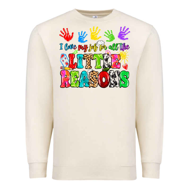 I Love My Job For All The Little Reasons Premium Sweatshirt by MaliasSmallBusiness | Teevron