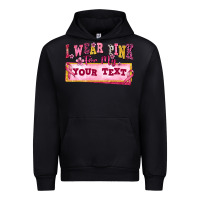 Black i wear pink for my custom Urban Hoodie - texasbilliewilder