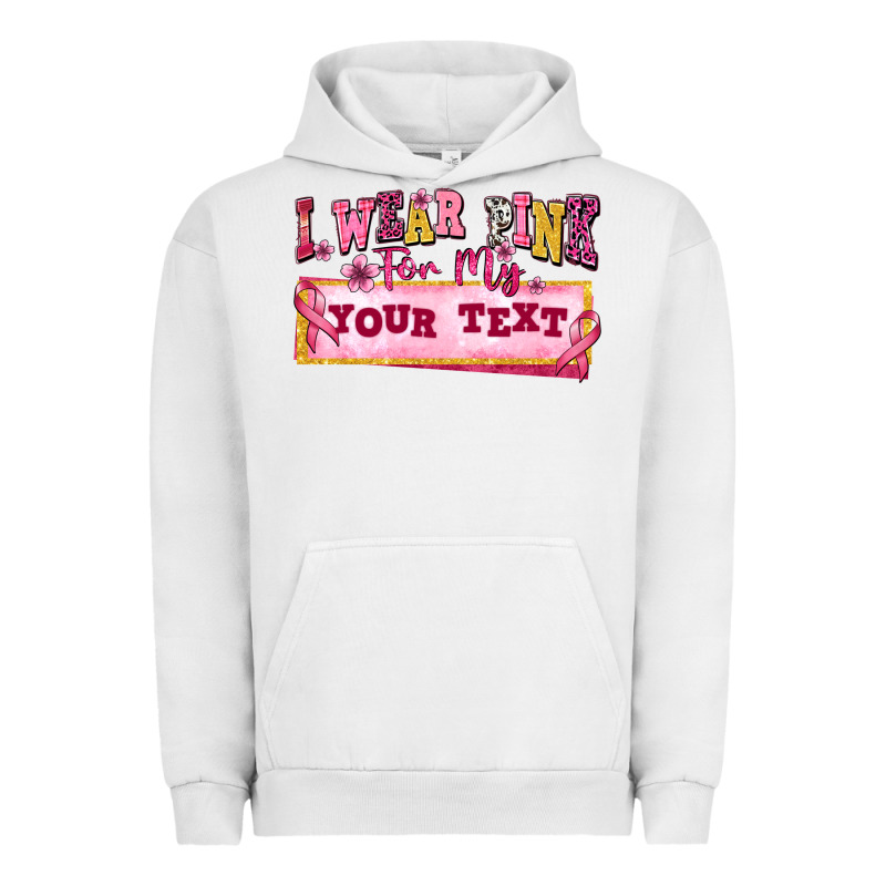 I Wear Pink For My Custom Urban Hoodie by texasbilliewilder | Teevron