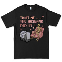Black trust me the husband did it Premium Tee - MaliasSmallBusiness