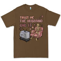 Cacao trust me the husband did it Premium Tee - MaliasSmallBusiness