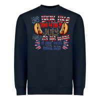 Navy you look like the 4th of july makes me want a hot dog weal bad Heavyweight Sweatshirt - CowhideDigitalArt