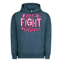 Pigment Midnight Navy pray fight believe breast cancer Urban Hoodie - texasbilliewilder