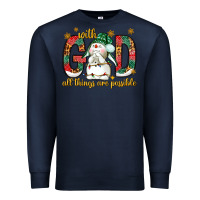 Navy With God all things are possible with snowman Premium Sweatshirt - NancyCooperArtShop