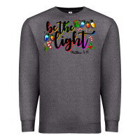 Charcoal Heather be the light matthew 5 14 Premium Sweatshirt - MaliasSmallBusiness