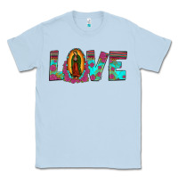 Dusty Blue love our lady of guadalupe Classic Tee - JahusDesignShop