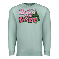 Seafoam all i want for is a care Premium Sweatshirt - MaliasSmallBusiness