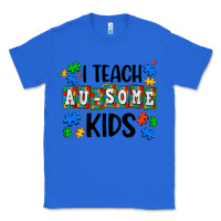 True Royal i teach ausome kids Classic Tee - AdoDesignShop