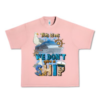 Salmon this week we don't give a ship Urban Heavy Tee - JahusDesignShop