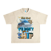 Sandshell this week we don't give a ship Urban Heavy Tee - JahusDesignShop