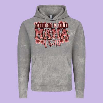 Glitter And Dirt Mama Of Both Girls Vintage Hoodie Designed By Zillion Design Studio