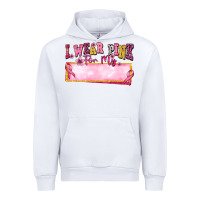 White Personalized i wear pink for my Urban Hoodie - texasbilliewilder