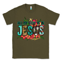 Army Green all my hope is in jesus Classic Tee - Jasminsmagicworld