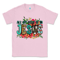 Bubblegum Pink all my hope is in jesus Classic Tee - Jasminsmagicworld