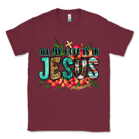 Burgundy all my hope is in jesus Classic Tee - Jasminsmagicworld