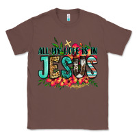 Chestnut all my hope is in jesus Classic Tee - Jasminsmagicworld