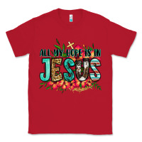 Red all my hope is in jesus Classic Tee - Jasminsmagicworld