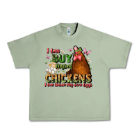 Oil Green i can buy myself chickens i can hatch my own eggs Urban Heavy Tee - JahusDesignShop