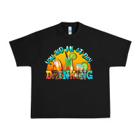 Black you  had me at day drınkıng Urban Heavy Tee - AdoDesignShop