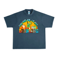 Midnight Navy you  had me at day drınkıng Urban Heavy Tee - AdoDesignShop