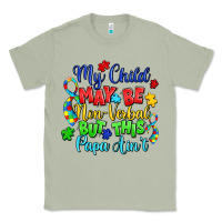 Matcha my child may be non verbal but this papa ain't Classic Tee - LillyAllenDesigns