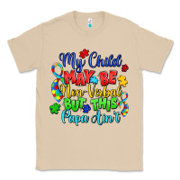Mushroom my child may be non verbal but this papa ain't Classic Tee - LillyAllenDesigns
