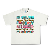 Pistachio my kids laugh because they think i'm crazy Urban Heavy Tee - JahusDesignShop