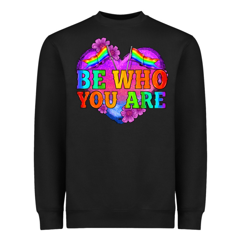 Be Who You Are Heavyweight Sweatshirt by HRA Design Shop | Teevron