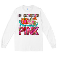 White in october we wear pink with pumpkins Long Sleeve Tee - AdoDesignShop