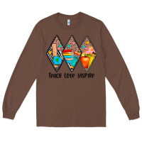 Chestnut teach love inspire Long Sleeve Tee - JahusDesignShop