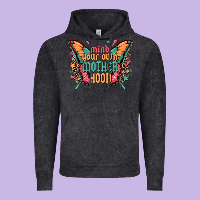Mind Your Own Motherhood Vintage Hoodie Designed By Zillion Design Studio