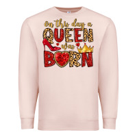 Pale Pink on this day a queen was born Premium Sweatshirt - MaliasSmallBusiness