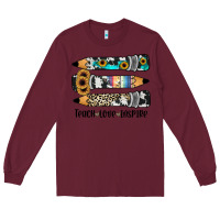 Burgundy western pencils teach love inspire Long Sleeve Tee - JahusDesignShop